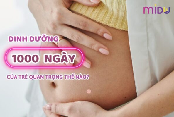 Dinh dưỡng 1000 ngày đầu đời